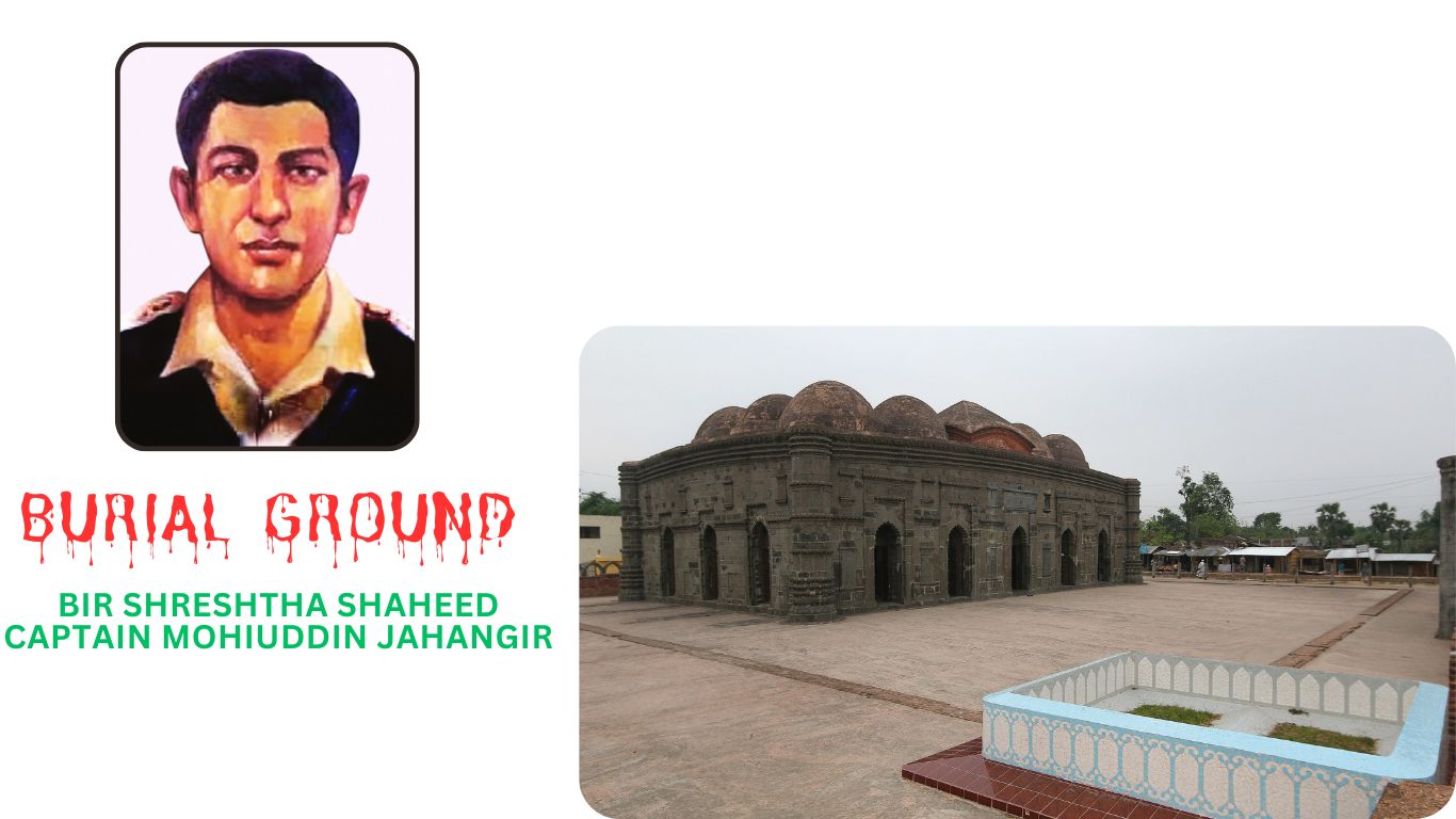 The Burial Ground Of Bir Shreshtha Shaheed Captain Mohiuddin Jahangir