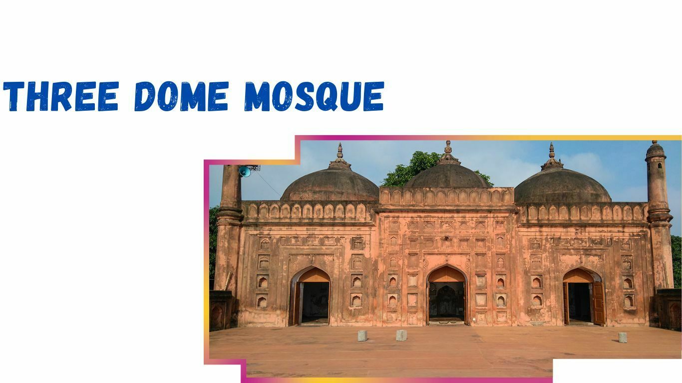 Three Dome Mosque