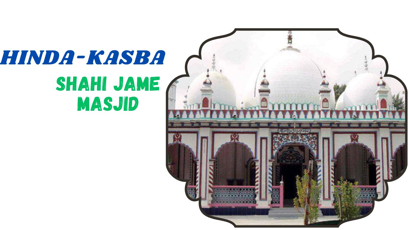 Hinda-Kasba Shahi Jame Masjid