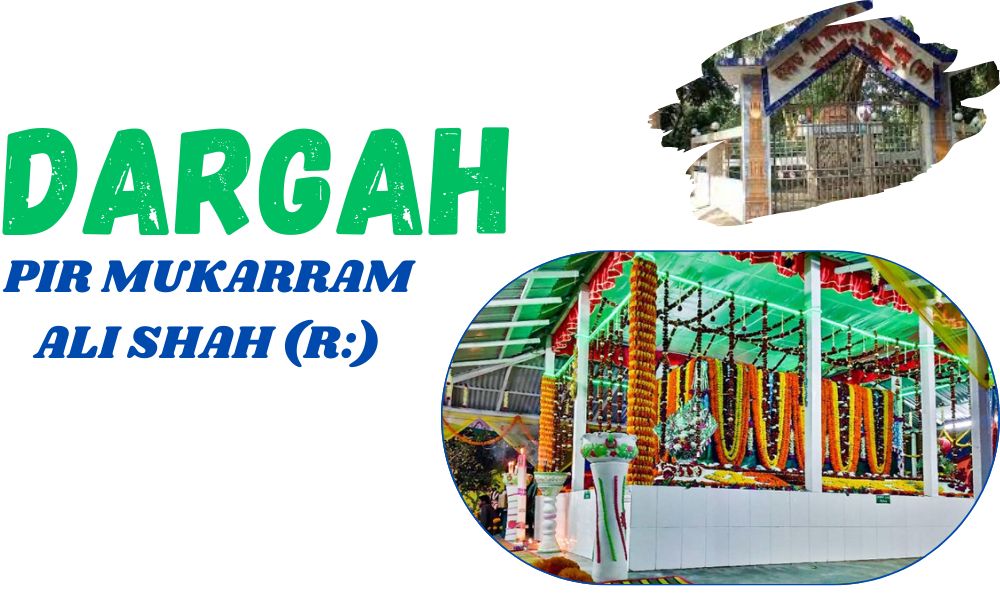 Pir Mukarram Ali Shah (R:) Dargah
