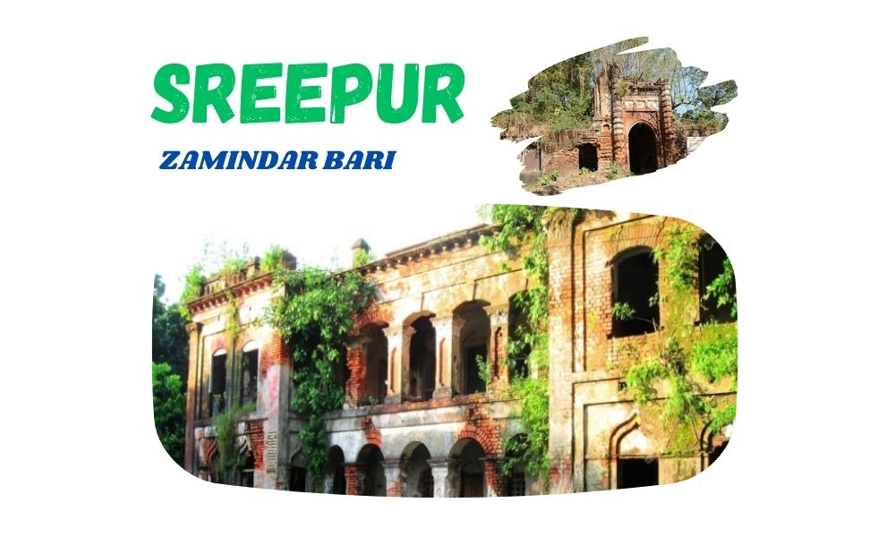 Sreepur Zamindar Bari